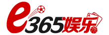 e365娱乐资讯网，包含足球竞猜、篮球竞猜及在线棋牌游戏资讯